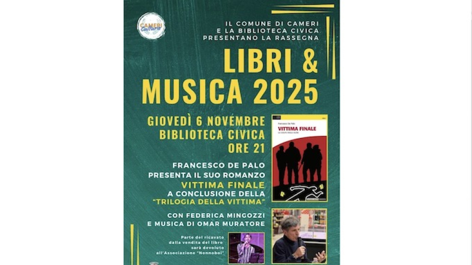 Cameri, “Libri&Musica”: Francesco De Palo presenta  “Vittima finale”